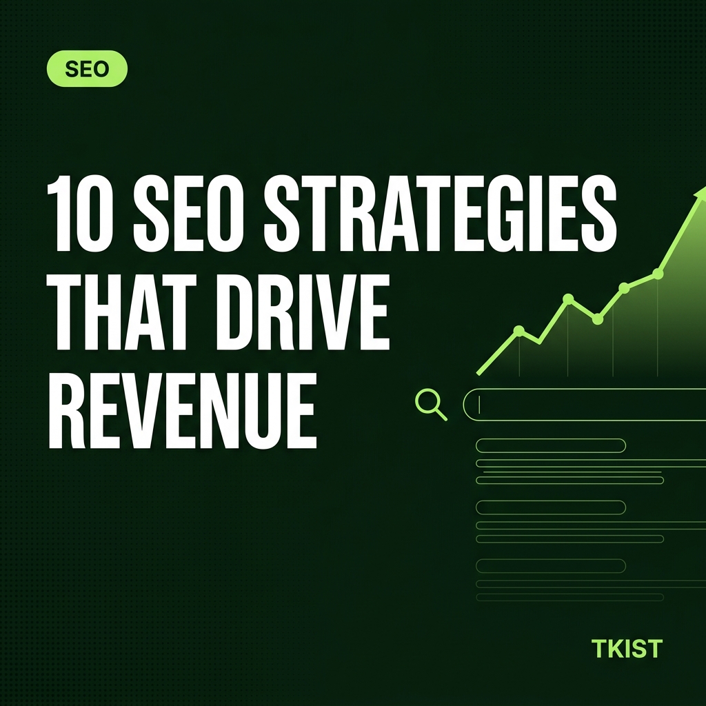 10 SEO Strategies That Actually Drive Revenue in 2026